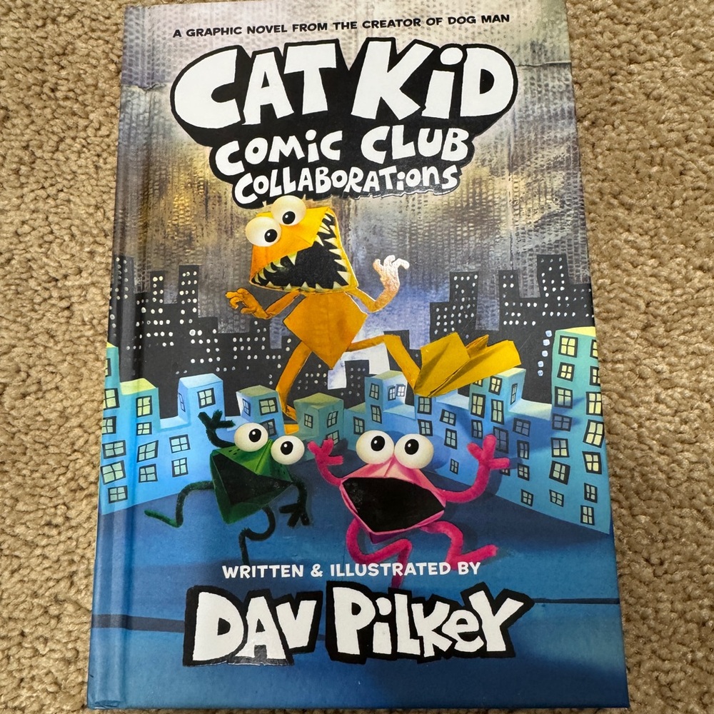Cat Kid- Comic club collaborations by Dave Pilkey. Book 4